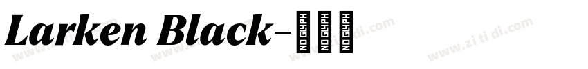 Larken Black字体转换